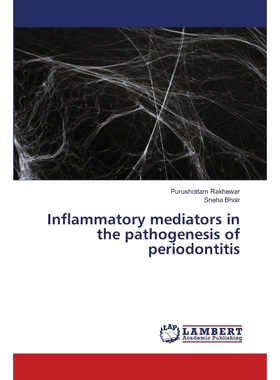 按需印刷Inflammatory mediators in the pathogenesis of periodontitis[9786203197778]