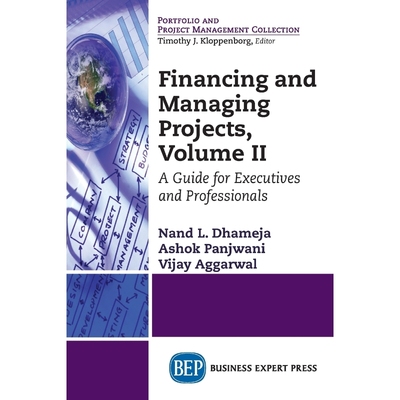 按需印刷Financing and Managing Projects, Volume II[9781947098145]
