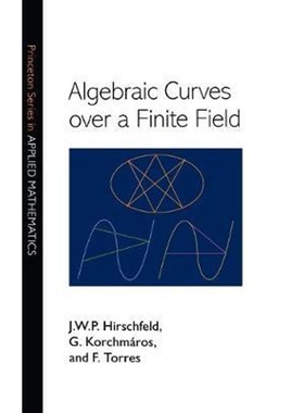 按需印刷不退不换Algebraic Curves over a Finite Field[9780691096797]