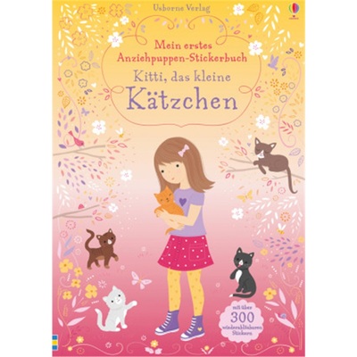 预订【德语】 Mein erstes Anziehpuppen-Stickerbuch: Kitti, das kleine Kätzchen[9781789412697]