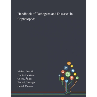 按需印刷Handbook of Pathogens and Diseases in Cephalopods[9781013275463]