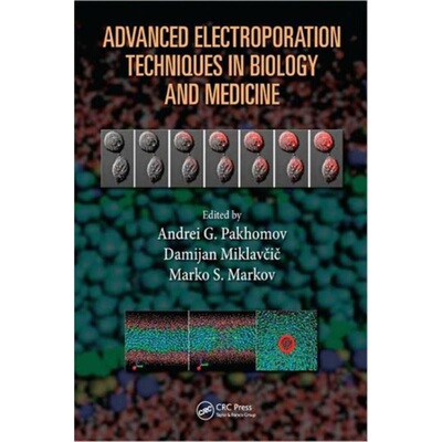 预订Advanced Electroporation Techniques in Biology and Medicine[9781439819067]