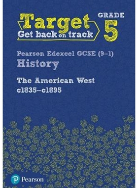预订Target Grade 5 Edexcel GCSE (9-1) History The American West, c1835-c1895 Intervention Workbook
