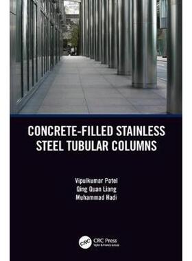 按需印刷不退不换Concrete-Filled Stainless Steel Tubular Columns[9781138543669]