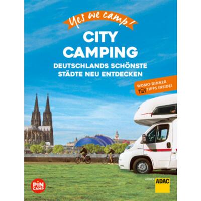预订不退不换德语 Yes we camp! City Camping:Deutschlands schönste Städte neu erleben. Mit W