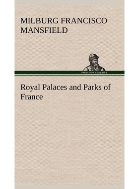 按需印刷不退不换Royal Palaces and Parks of France[9783849182397]