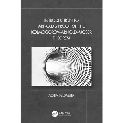 按需印刷TF Introduction to Arnold’s Proof of the Kolmogorov?CArnold?CMoser Theorem[9781032263380]