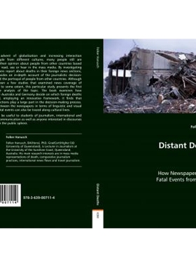 按需印刷Distant Deaths - How Newspapers Report Fatal Events from Abroad[9783639007114]