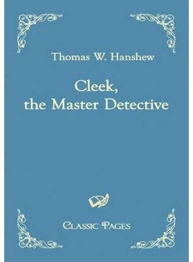 按需印刷不退不换Cleek, the Master Detective[9783867414142]