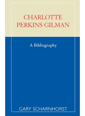按需印刷Charlotte Perkins Gilman[9780810846593]
