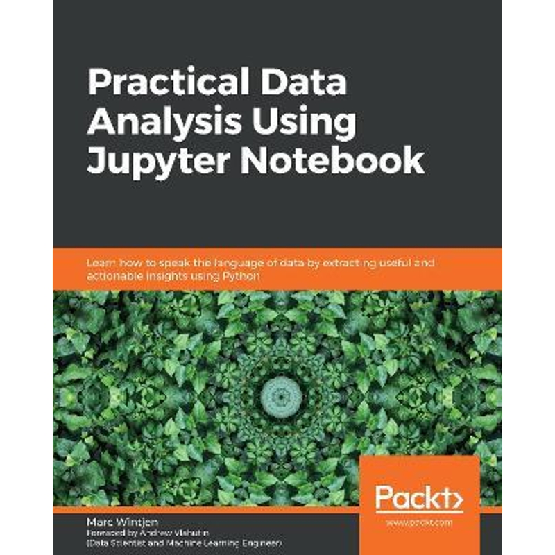 按需印刷Practical Data Analysis using Jupyter Notebook[9781838826031]