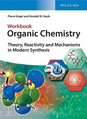 预订Organic Chemistry Workbook: Theory, Reactivity and Mechanisms in Modern Synthesi[9783527345311]