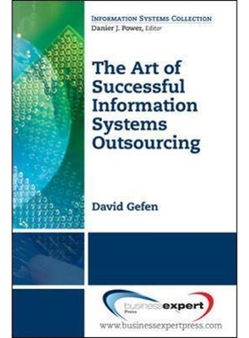 按需印刷不退不换The Art of Successful Information Systems Outsourcing[9781606491614]