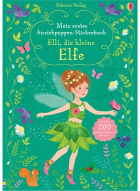 预订【德语】 Mein erstes Anziehpuppen-Stickerbuch: Elli, die kleine Elfe[9781782327905]