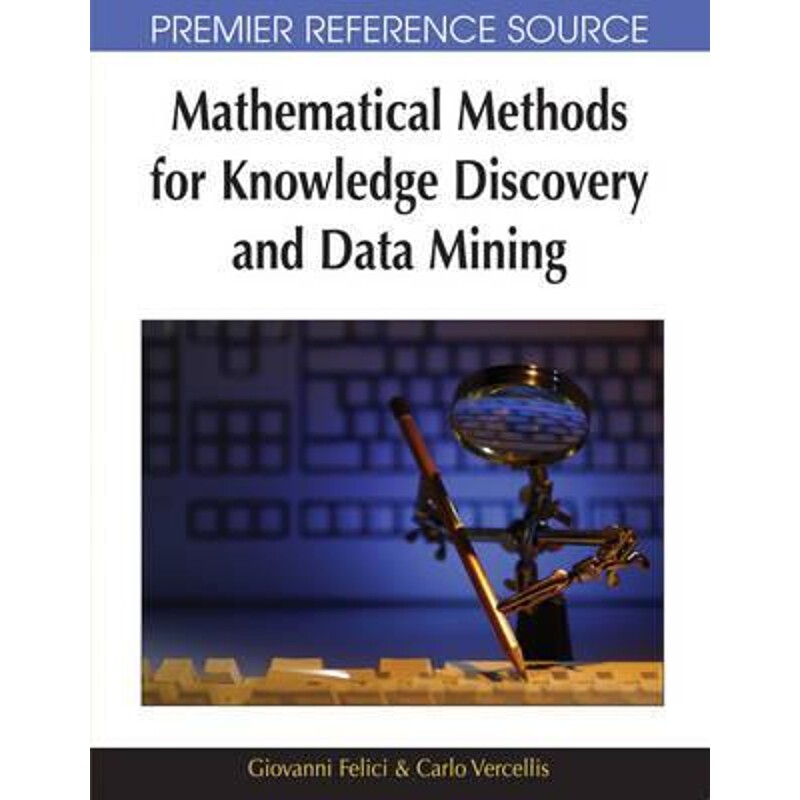 按需印刷不退不换Mathematical Methods for Knowledge Discovery and Data Mining[9781599045283]