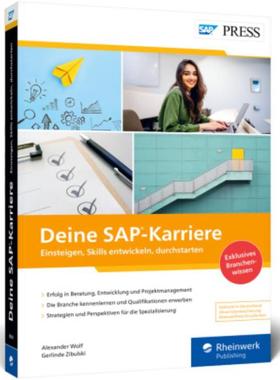 预订【德语】 Deine SAP-Karriere:Erfolgreich als SAP-Berater, Entwicklerin oder Technologieexpert