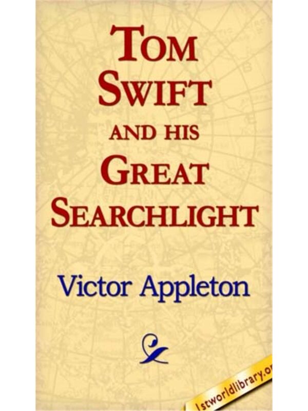 预订不退不换Tom Swift and His Great Searchlight