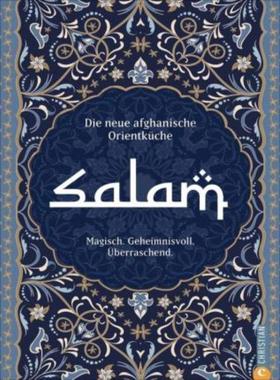 预订【德语】 Salam:Die Orientküche meiner afghanischen Heimat. Magisch. Geheimnisvoll.