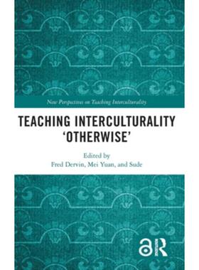 按需印刷不退不换TF Teaching Interculturality  Otherwise[9781032384795]
