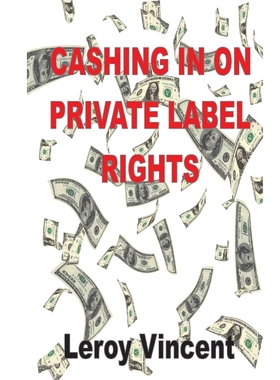 按需印刷Cashing In On Private Label Rights[9781607968580]