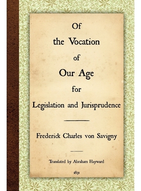 按需印刷Of the Vocation of Our Age for Legislation and Jurisprudence[9781616191023]