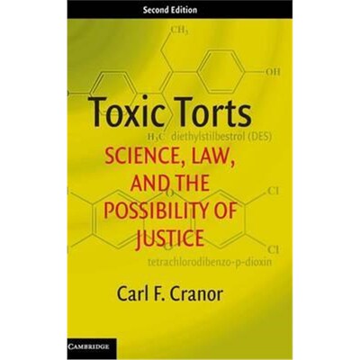 按需印刷Toxic Torts:Science, Law, and the Possibility of Justice[9781107151963]