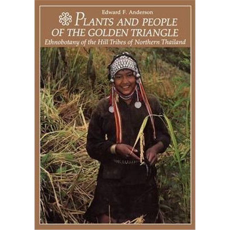 按需印刷不退不换Plants and People of the Golden Triangle[9781604690811]