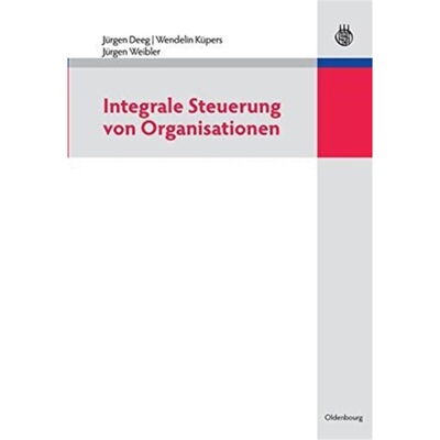 预订【德语】 Integrale Steuerung von Organisationen: