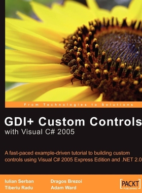 按需印刷GDI+ Custom Controls with Visual C# 2005[9781904811602]