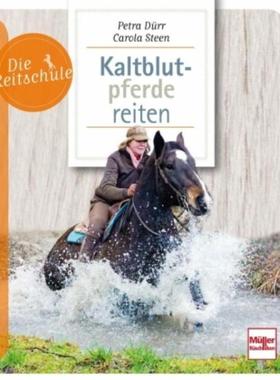 预订【德语】 Kaltblutpferde reiten: