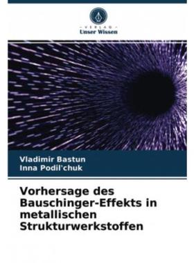 预订【德语】 Vorhersage des Bauschinger-Effekts in metallischen Strukturwerkstoffen: