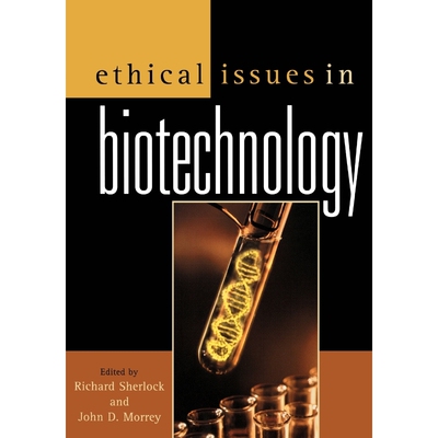 按需印刷Ethical Issues in Biotechnology[9780742513778]
