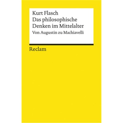 预订【德语】Das philosophische Denken im Mittelalter:Von Augustin zu Machiavelli