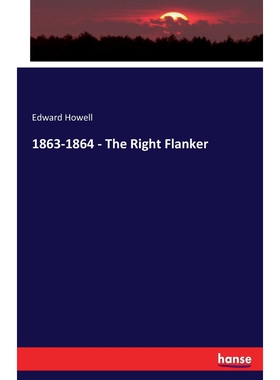 按需印刷不退不换1863-1864 - The Right Flanker[9783744749541]