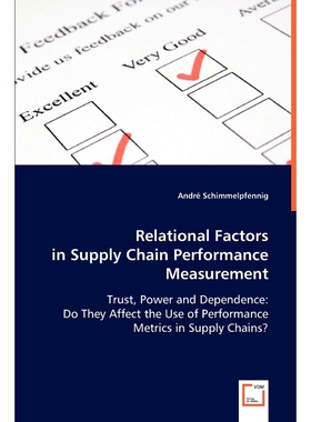 按需印刷Relational Factors in Supply Chain Performance Measurement[9783639027068]