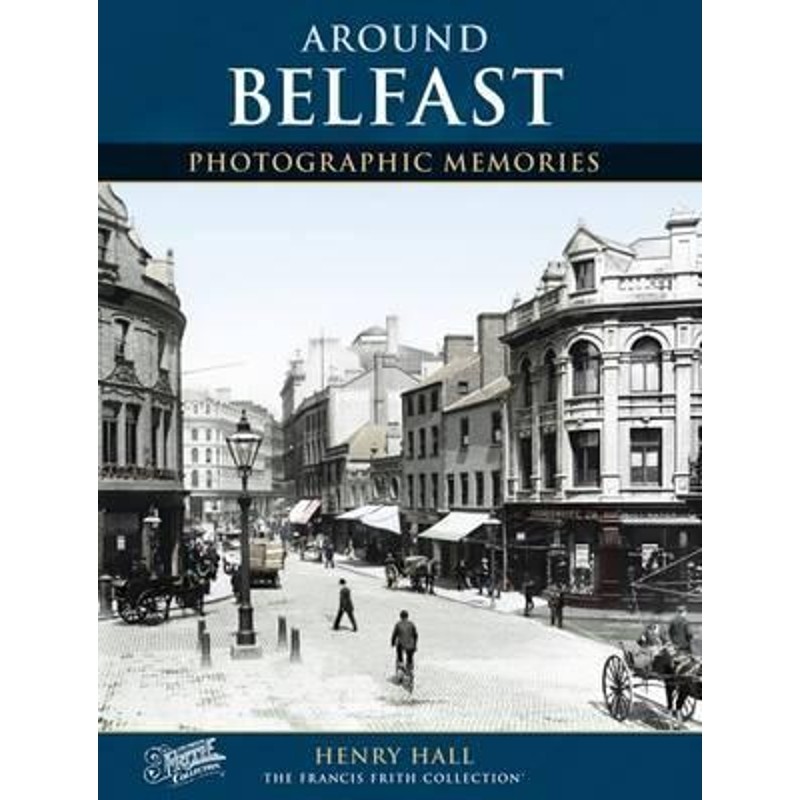 预订belfast:photographic memories