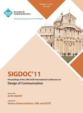 按需印刷SIGDOC 11  Proceeding of the 29th ACM International Conference on Design of Communications[9781450313575]