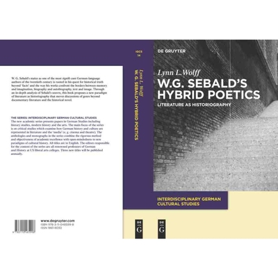 按需印刷DGYT W.G. Sebald’s Hybrid Poetics[9783110485998]