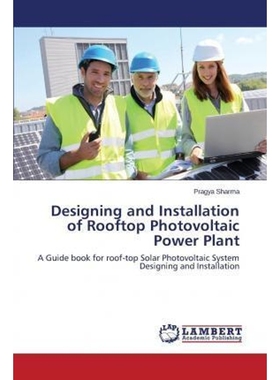 按需印刷Designing and Installation of Rooftop Photovoltaic Power Plant[9783659617560]