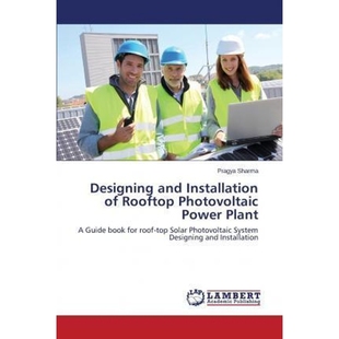 按需印刷不退不换Designing Photovoltaic 9783659617560 Rooftop Plant Installation and Power