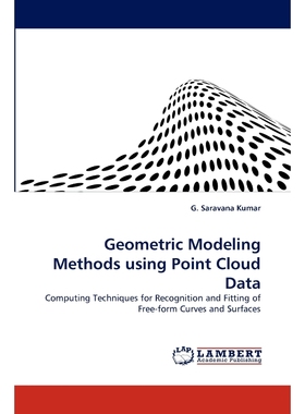 按需印刷Geometric Modeling Methods Using Point Cloud Data[9783843359122]