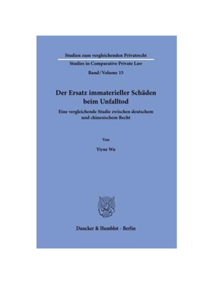预订【德语】Der Ersatz immaterieller Sch?den beim Unfalltod.:Eine vergleichende Studie zwischen deutschem und chinesisch