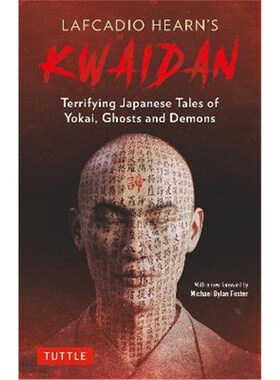预订Lafcadio Hearn's Kwaidan:Terrifying Japanese Tales of Yokai, Ghosts, and Demons