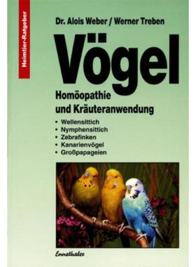 预订【德语】 Vögel:Homöopathie und Kräuteranwendung. Wellensittich, Nymphensittich, Ze