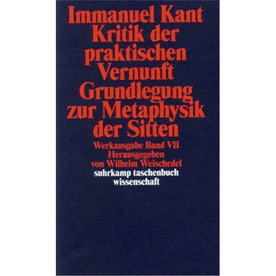 预订【德语】Kritik der praktischen Vernunft. Grundlegung zur Metaphysik der Sitten:Hrsg. v.
