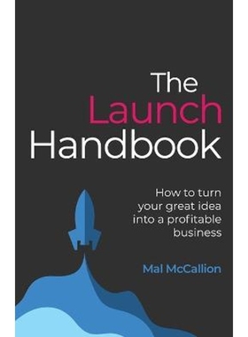 按需印刷The Launch Handbook:How to turn your great idea into a profitable business[9781781335819]