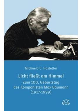 预订【德语】 Licht fließt am Himmel:Zum 100. Geburtstag