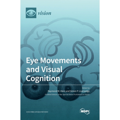 按需印刷不退不换Eye Movements and Visual Cognition[9783039365470]