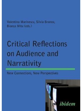 按需印刷Critical Reflections on Audience and Narrativity. New connections, New perspectives[9783838206097]