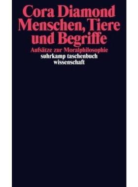 预订【德语】 Menschen, Tiere und Begriffe:Aufsätze zur Moralphilosophie